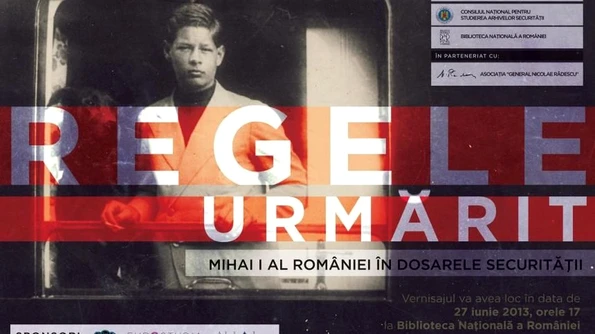 Expoziţie eveniment la Biblioteca Naţională a României: „Regele urmărit Mihai I al României în dosarele Securităţii” jpeg