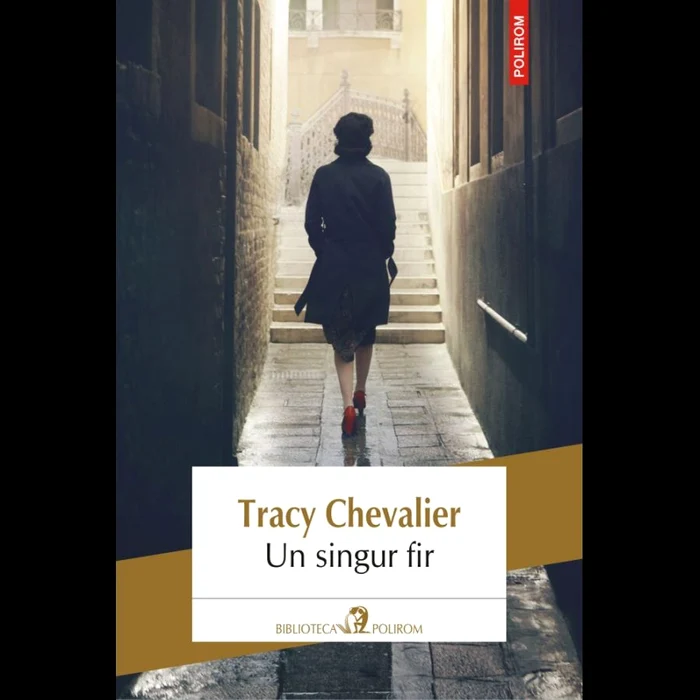 „Un singur fir”, de Tracy Chevalier, la Editura Polirom jpeg