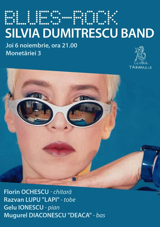 Silvia Dumitrescu este din ce n ce mai prezentă pe scenele cluburilor din București și din țară, în spectacole 100% live, de blues