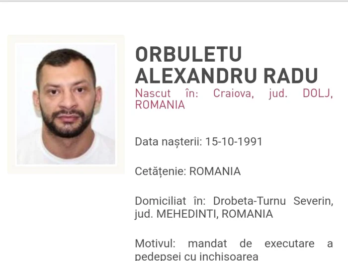 Orbulețu Alexandru, românul căutat internațional, categoria MOST WANTED/FOTO: Poliția Română