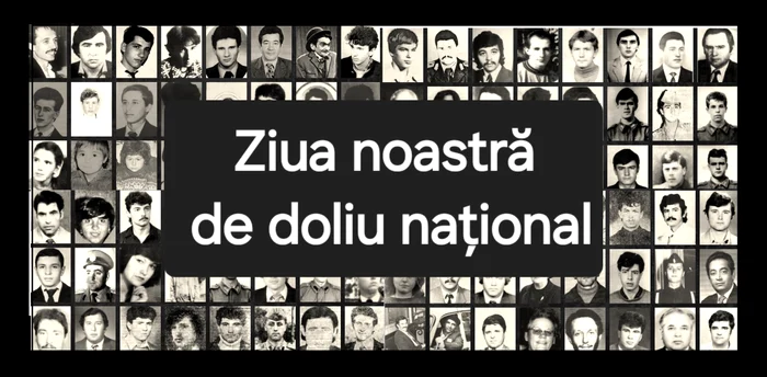 Poetrete alb-negru cu victime ale Revoluției și cu text: ziua noastra de doliu național