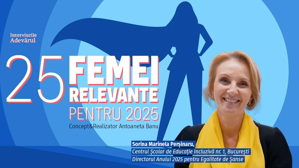 25 Femei relevante pentru 2025: Sorina Marinela Perșinaru, Directorul anului pentru egalitate de șanse „A lucra cu copiii nu a însemnat niciodată a rezista, ci a trăi fiecare zi alături de elevi”