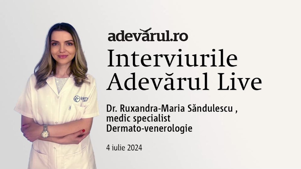 Cum să obținem un bronz frumos și o piele sănătoasă, explică medical dermatology, dr. Ruxandra-Maria Săndulescu