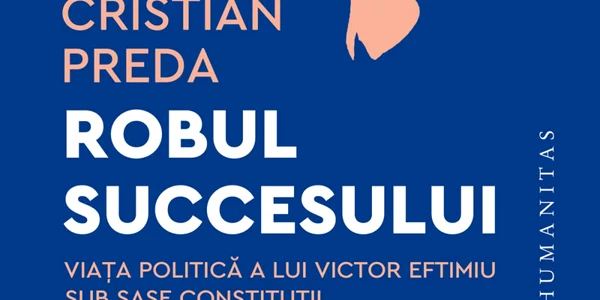 coperta Robul Succesului de Cristian Preda