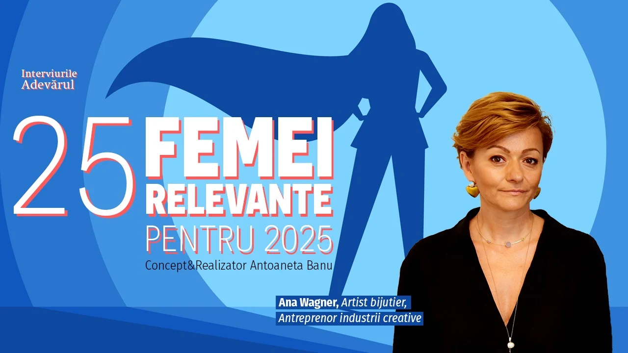 25 femei relevante pentru 2025: Ana Wagner, artist bijutier” Inspirația vine „de sus", într-un echilibru între visare și acțiune”