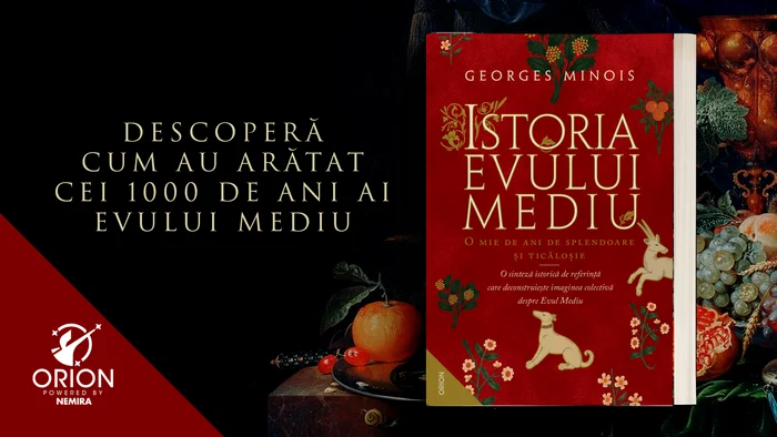 Istoria Evului Mediu. O mie de ani de splendoare și ticăloșie de Georges Minois Sursa foto Nemira
