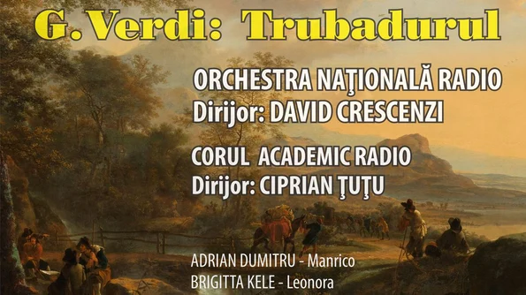 «Trubadurul» lui Verdi, în concert la Sala Radio jpeg