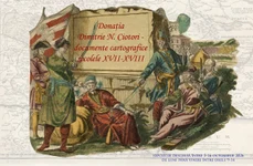 Expoziția „Donația Dimitrie N. Ciotori – documente cartografice din secolele XVII-XVIII”, la Biblioteca Academiei Române