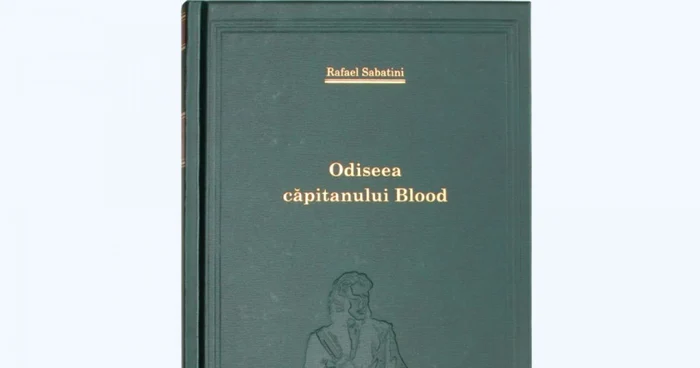 „Odiseea căpitanului Blood“ de Rafael Sabatini 