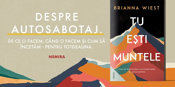 TU EȘTI MUNTELE de Brianna Wiest Sursa foto Editura Nemira