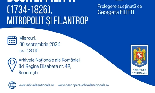 „Conferința de miercuri”, la Arhivele Naționale ale României: „Dositei Filitti (1734–1826), mitropolit și filantrop”