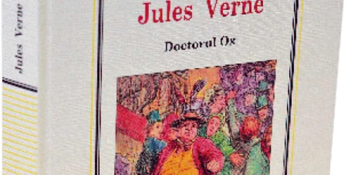 „Doctorul Ox“, de Jules Verne