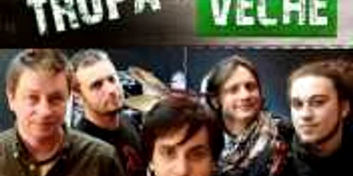 Trupa Veche va cânta live în Times Music Club
