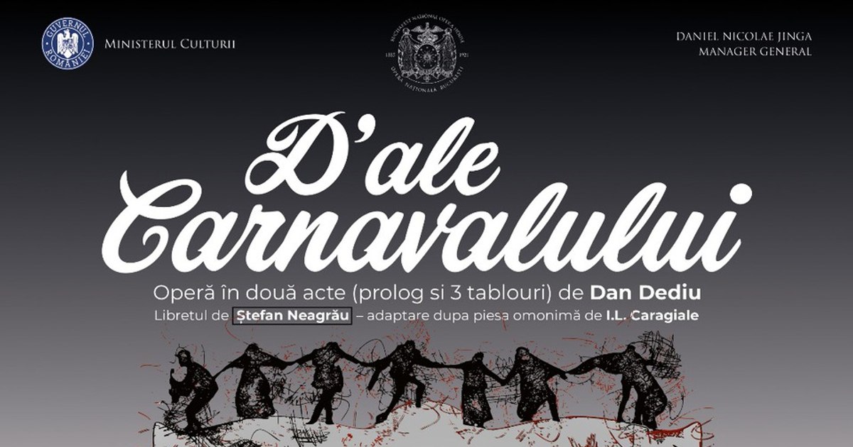 Premieră absolută la Operă, „D-ale carnavalului” de Dan Dediu | adevarul.ro