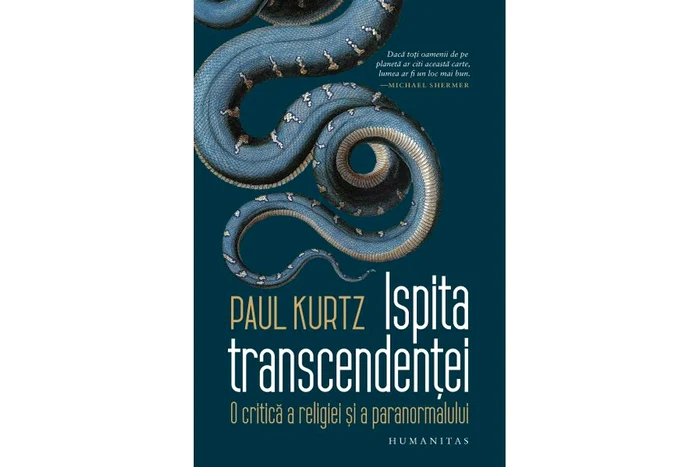 „Ispita transcendenței“ de Paul Kurtz, cartea lunii februarie la Humanitas jpeg