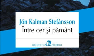 „Nimic nu e mai important pentru artist ca îndoiala“ interviu cu Jón Kalman STEFANSSON jpeg