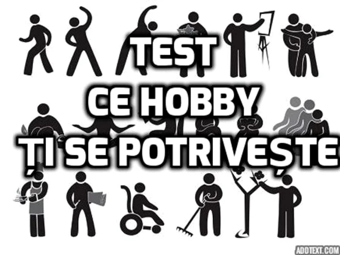 
    Test - Ce hobby ți se potrivește?foto: playbuzz.com  