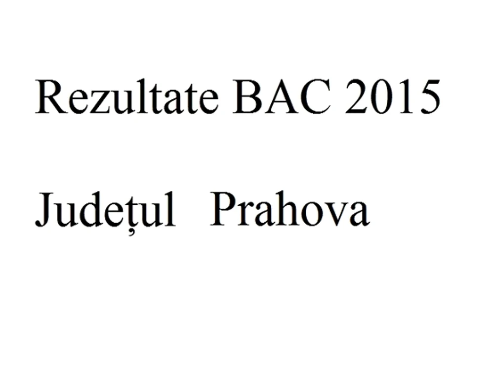 Edu.ro Rezultate Bacalaureat 2015 Prahova