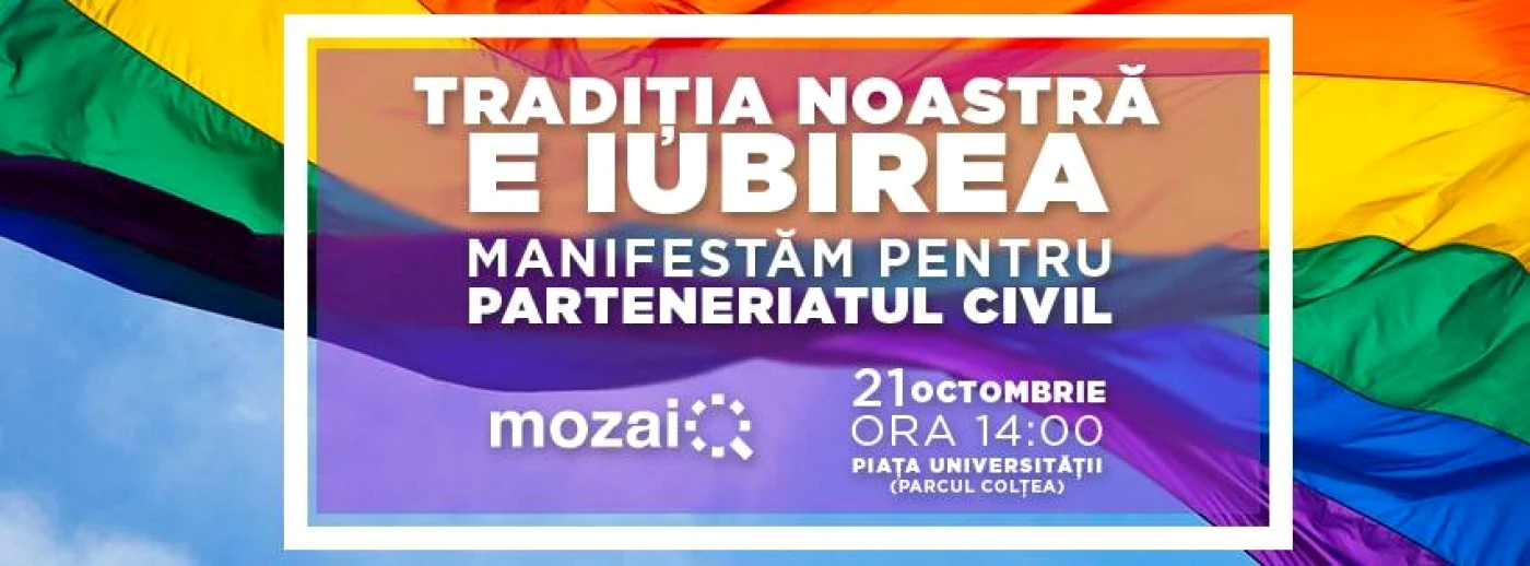 Sâmbătă va avea loc un protest pentru legalizarea parteneriatului civil sub deviza „Tradiţia noastră este iubirea“. FOTO- Facebook MozaiQ