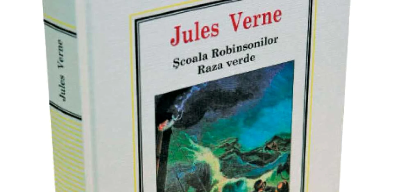 Romanele „Şcoala Robinsonilor“ şi „Raza verde“ 