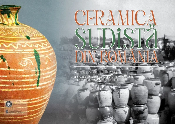 Expoziția „Ceramica sudistă din România (secolele XIX-XXI)”