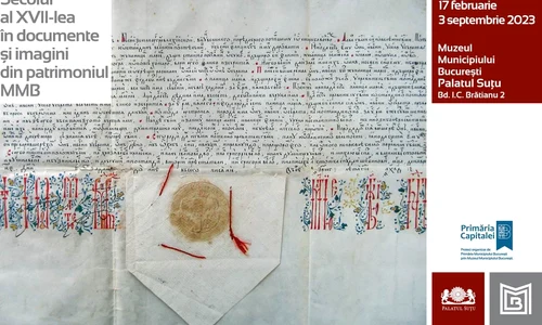 Vernisajul expoziției „Secolul al XVII-lea în documente și imagini din patrimoniul MMB”