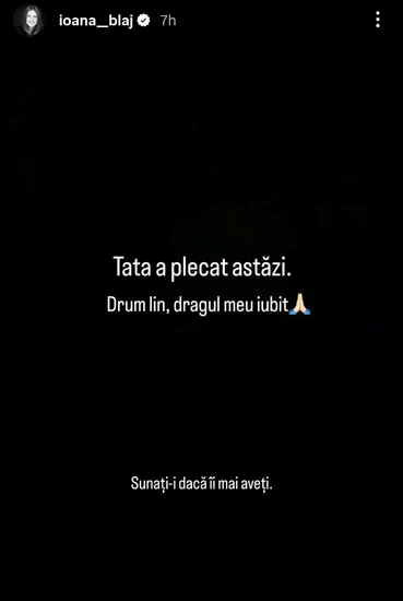 Ioana Blaj a anunțat pe rețelele de socializare moartea tatălui ei 