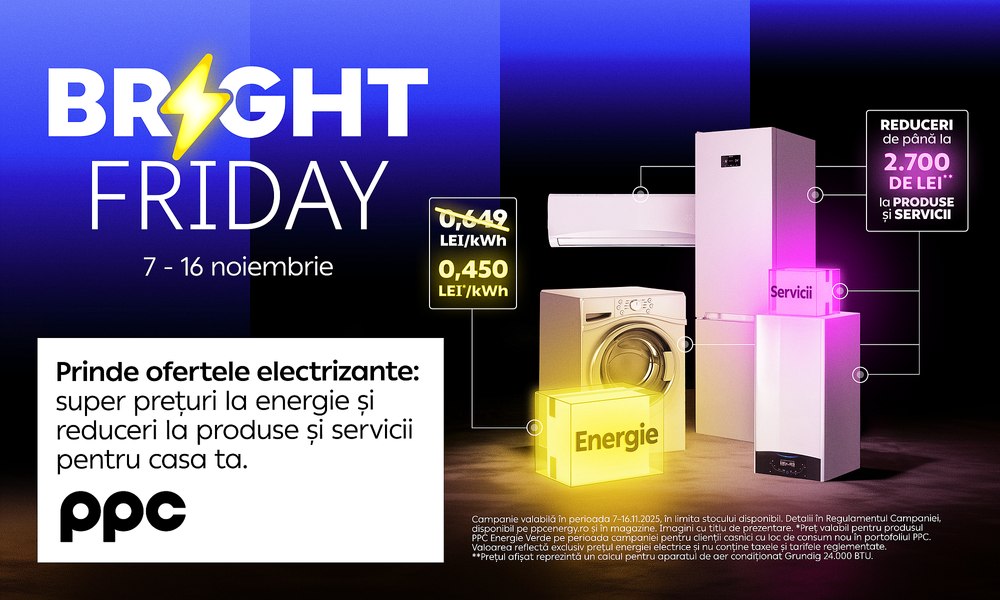 A început „Bright Friday” la PPC Energie. Furnizorul vine cu un super preț de 0,450 lei/kWh și reduceri de până la 2.700 de lei la produse și soluții pentru casă