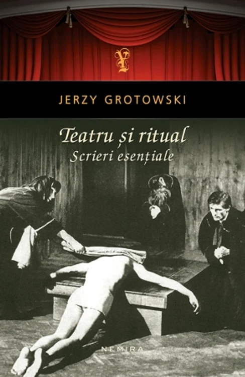 „Teatru şi ritual  Scrieri esențiale“ de Jerzy Grotowski jpeg