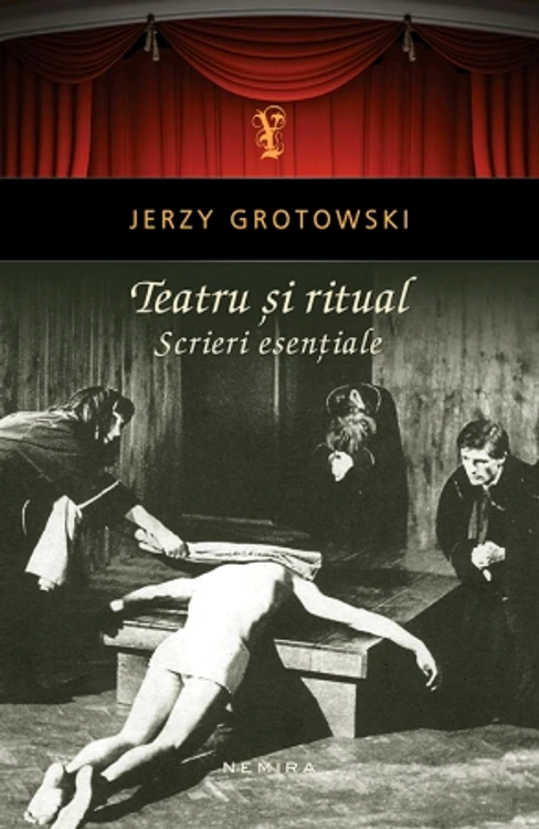 „Teatru şi ritual Scrieri esențiale“ de Jerzy Grotowski jpeg