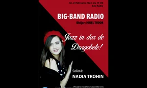 „Jazz în dar de Dragobete”: Nadia Trohin în concert cu Big Band ul Radio jpeg