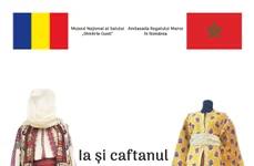 Expoziția „Ia și Caftanul, Dialog Cultural România-Maroc”