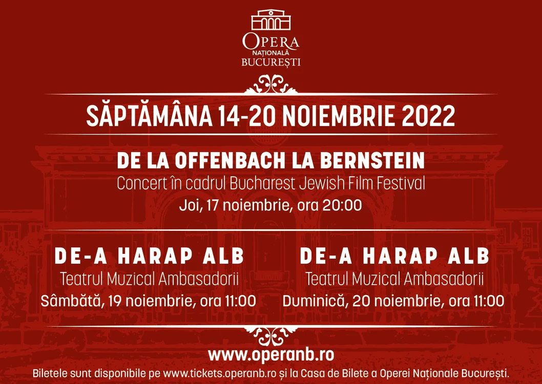 Afiș  „De la Offenbach la Bernstein” și „De-a Harap Alb” în foaierul Operei Naționale București