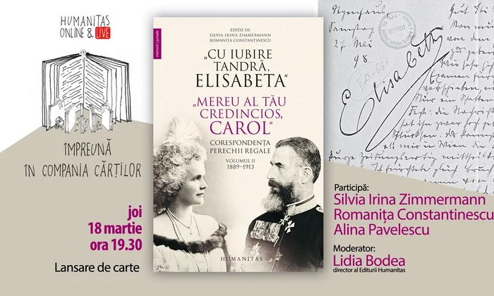 Dezbatere online&live | „Cu iubire tandră, Elisabeta“  „Mereu al tău credincios, Carol“ Corespondența perechii regale, volumul II, 1889–1913 jpeg