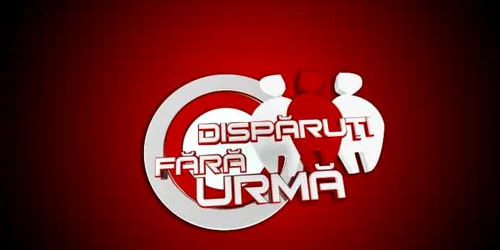 Disparuti fara urma TVR 1