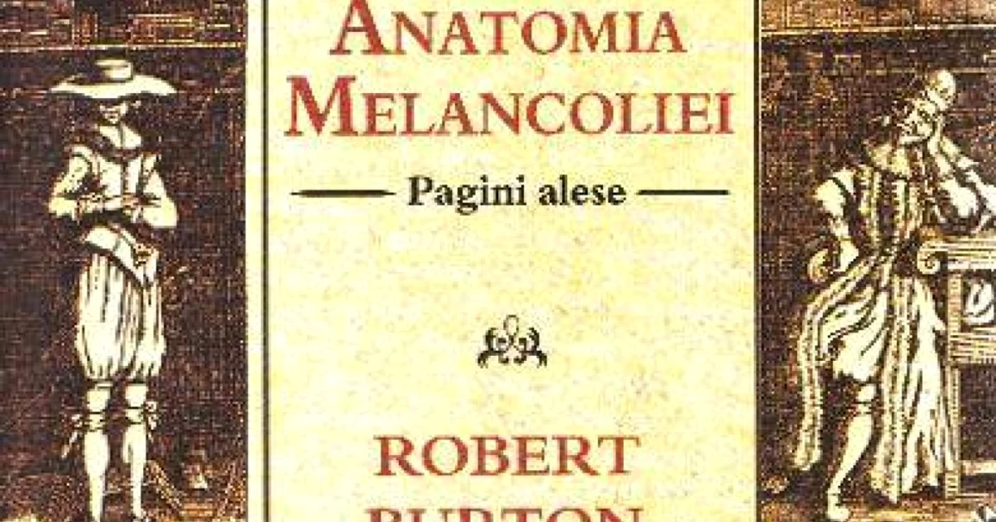 Robert Burton Anatomia melancoliei