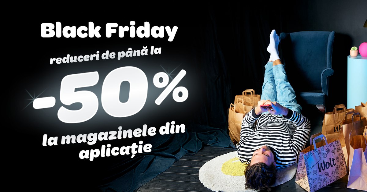 Reduceri Black Friday 2025: Wolt, Samsung, Vodafone