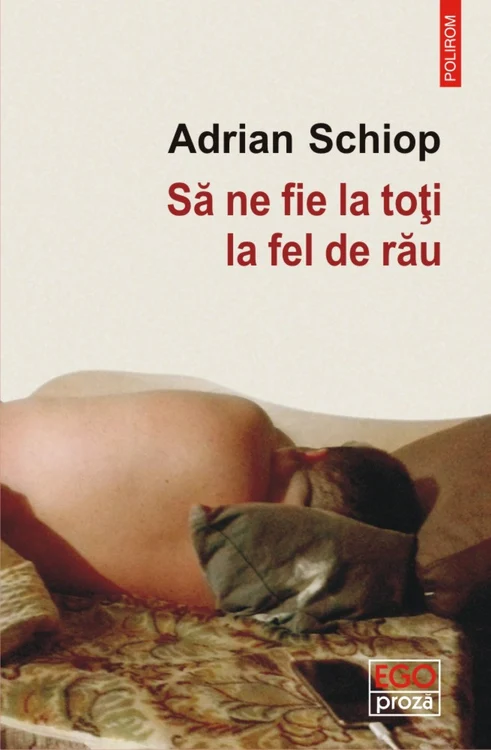 Adrian Schiop_sa ne fie la toti la fel de rau_coperta