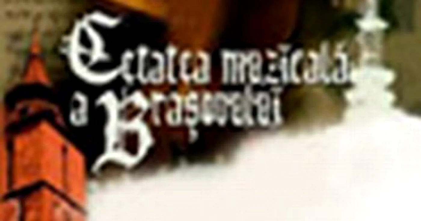 Braşov: Cetatea Muzicală a Braşovului