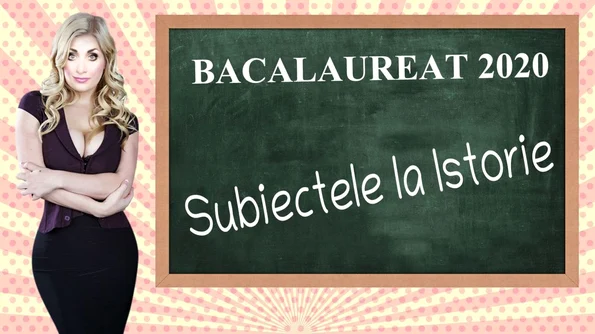 Bacalaureat 2020 | Care au fost subiectele la Istorie jpeg