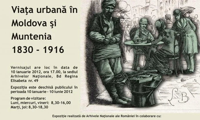 Viaţa urbană în Moldova şi Muntenia (1830 1916), expoziție la Arhivele Naționale jpeg