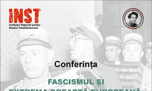 Conferința „Fascismul și extrema dreaptă europeană: turbionul violenței politice în secolul XX”