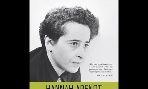 Hannah Arendt, „Fusion Artă și știință“, Dumnezeu, o amăgire, Despre lumea în care trăim jpeg