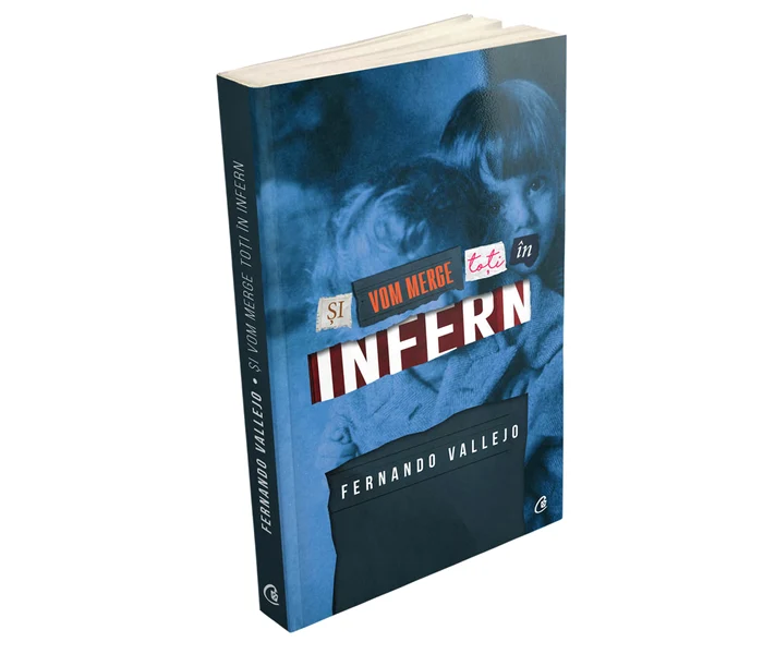 Avanpremieră editorială: Și vom merge toți în infern jpeg