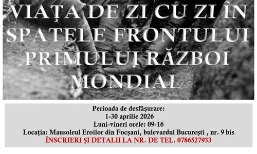 „Viața de zi cu zi în spatele frontului Primului Război Mondial”, proiect educațional la Mausoleul Eroilor din Focșani