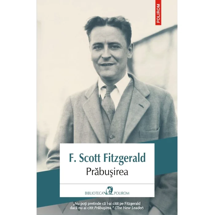 „Prăbușirea”, de F  Scott Fitzgerald, la Polirom jpeg