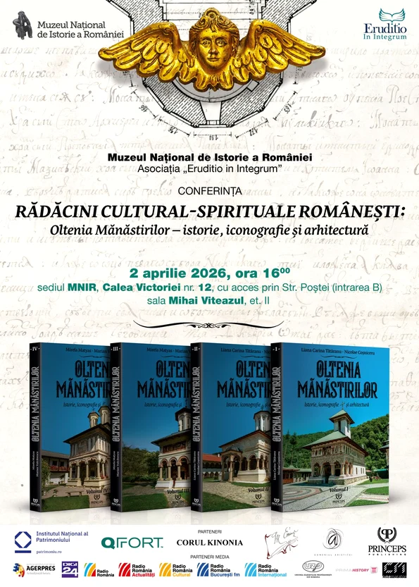 Conferința „Rădăcini cultural‑spirituale românești: Oltenia Mănăstirilor – istorie, iconografie și arhitectură”, la MNIR