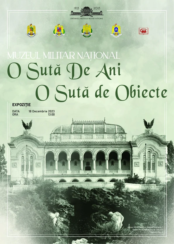 Expoziția „Muzeul Militar Național – 100 de ani, 100 de obiecte”