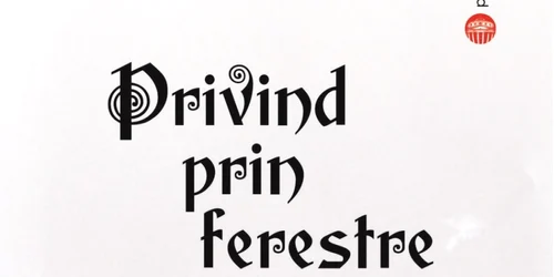 privind spre fereastra