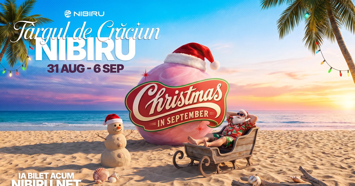 Imagine asociată subiectului: NIBIRU prelungește sezonul până pe 6 septembrie cu evenimentul „Christmas in September”